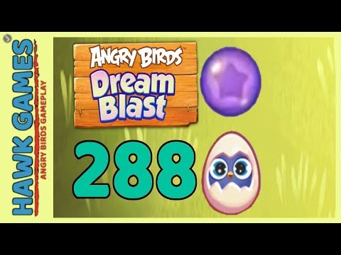 Angry Birds Dream Blast Level 288 - Walkthrough, No Boosters
