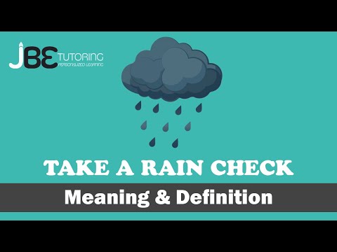 Take A Rain Check - Meaning & Definition | פירוש ודוגמאות לביטויים באנגלית