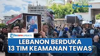 Prosesi Pemakaman 13 Personel Kemananan Lebanon Korban Serangan Udara Israel di Nabatieh