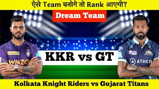 KKR vs GT Dream11 | Kolkata vs Gujarat Pitch Report & Playing XI | KKR vs GT Dream11 Today Team