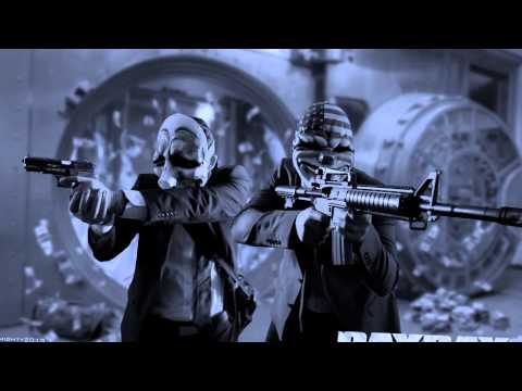 Payday 2 - This is Our Time
