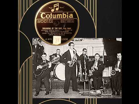 Dreaming of the Day - The Piccadilly Players under dir.of Al Starita (Columbia 5208)