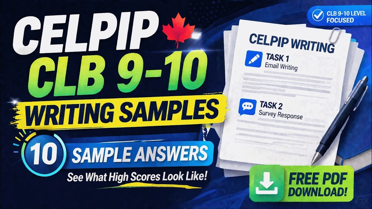 [2026] 10 CELPIP Writing Samples for CLB 9-10: Task 1 & Task 2 (Free PDF)