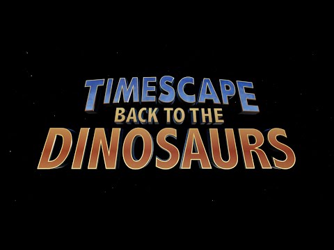 Timescape: Back to the Dinosaurs | Europe Trailer (2023)