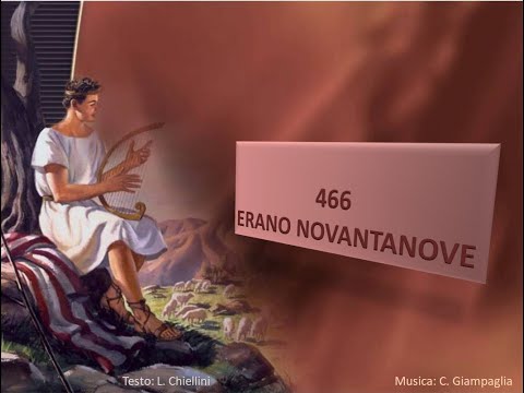 466 Erano novantanove - Canti di Lode Chiesa Cristiana Avventista del Settimo Giorno