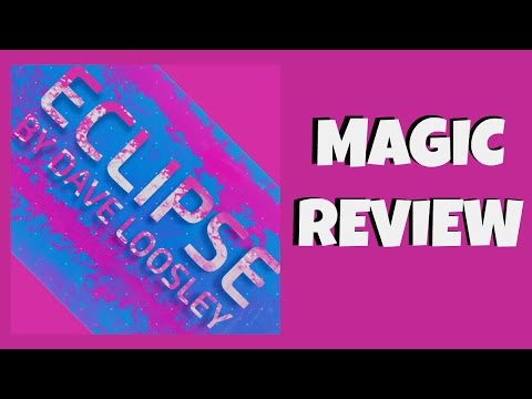 Eclipse by Dave Loosley   Magic Review