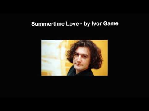 Summertime Love by Ivor Game