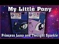 My Little Pony: Princess Luna and Princess ...