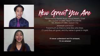 How Great You Are  Baptist Music Virtual  Duet