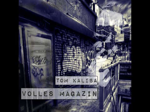 TOM KALIBA - VOLLES MAGAZIN (prod. by JohnnyWhoo Beatz & Bass.T)