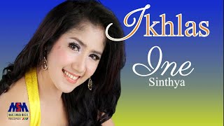Download lagu INE SINTHYA - IKHLAS [ VIDEO KARAOKE LYRICS] mp3