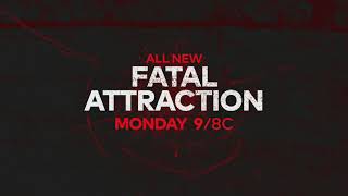 Fatal Attraction | March 22 | 9P/8C