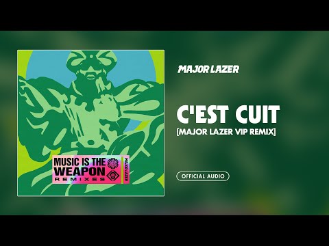 Video thumbnail for C’est Cuit (Major Lazer VIP Remix)