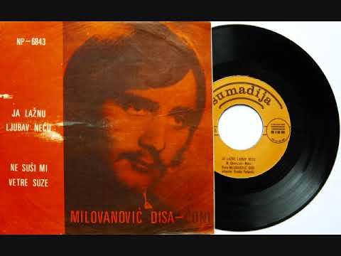 Disa Milovanovic Coni -  Ja laznu ljubav necu