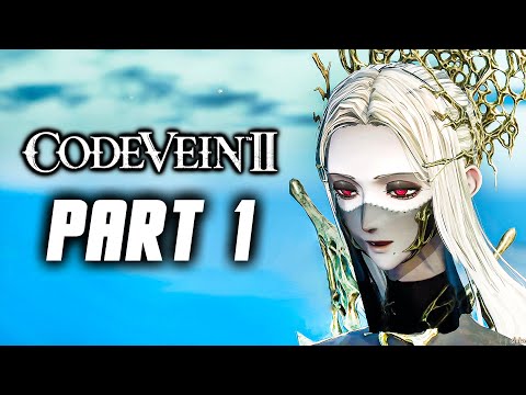 Code Vein 2 - Gameplay Walkthrough Part 1 (PS5 Pro) No Commentary