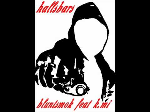 hallsbars bluntsmok feat k.mi rap du 34