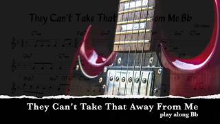 They Can't Take That Away From Me - Bb version