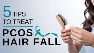 5 tips to treat PCOS Hair fall |  Dr. Anjali Kumar | Maitri