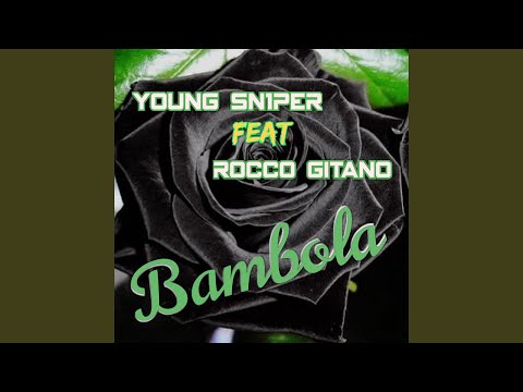 Bambola (feat. Rocco Gitano)