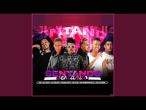 Sentando (feat. Mc Kaio, MC L da Vinte & Mc Alysson)