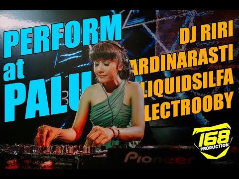 DJ RIRI ft DJ ARDINARASTI at 168 PALU