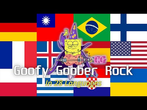 Goofy Goober Rock - in 28 languages // MULTILANGUAGE + SUBTITLES