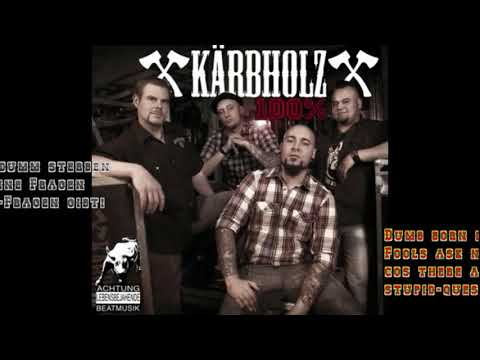 Dumm Geboren - Karbholz