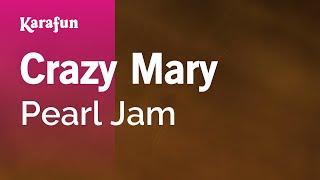Download lagu Crazy Mary - Pearl Jam | Karaoke Version | KaraFun mp3 Download lagu Crazy Mary - Pearl Jam | Karaoke Version | KaraFun mp3
