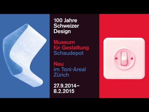 100 Jahre Schweizer Design * 100 Years of Swiss Design