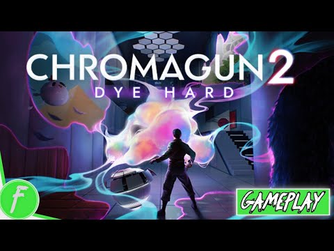 ChromaGun 2 Dye Hard Gameplay HD (PC) | NO COMMENTARY