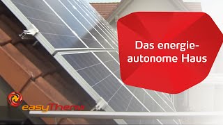 preview picture of video 'Das energieautonome Haus – Photovoltaikanlagen und Infrarotheizungen'