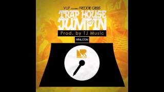 Country Cousins -Trap House Jumpin ft Freddie Gibbs