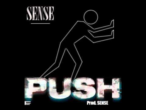 Sense - #PUSH [Prod @SenseakaNewkid]