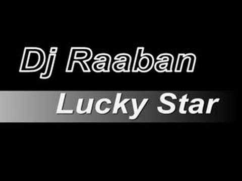 Dj Raaban - Lucky Star