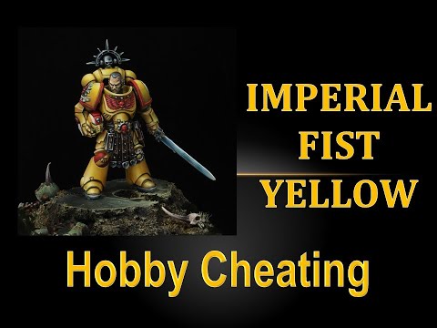 Hobby Cheating 208 - How to Paint Imperial Fist Yellow