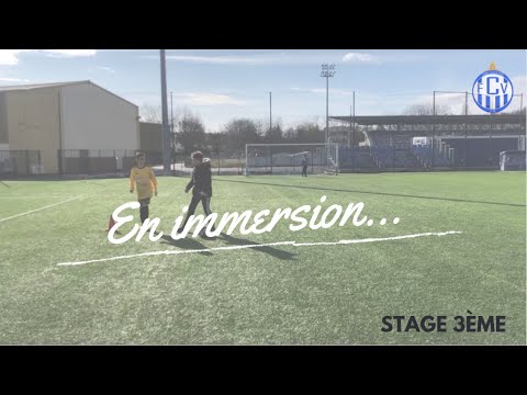 FCV TV - LES 3ÈME EN IMMERSION...