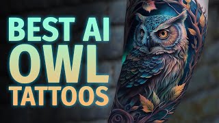 Majestic Owl Tattoos Created by AI