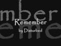 Remember by Disturbed (lyrics)