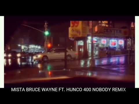 Mista BRUCE WAYNE ft. Honcho 400 Nobody  (HEAVEN or Hell) Remix Meek Millz