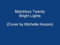 Matchbox Twenty - Bright Lights (Cover by Michelle ...