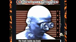 Blind Passengers - Kick My Soul