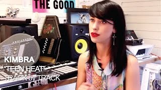 Kimbra - Teen Heat (Track by Track)