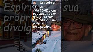 ❤ FRASES ESPIRITAS 09 CHICO XAVIER A MAIOR CARIDADE #canaldodegarshorts