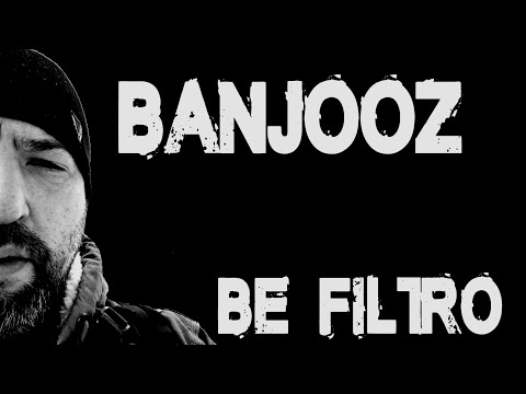 Be Filtro- Banjooz (Zenitas, Pagarba, 90-ieji, Protas ir Kuryba, Shapule)