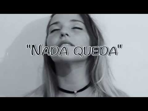 Rebeca - Nada queda ft. Fili-Wey