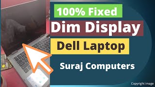 100% Fixed dim display problem in dell laptop | how do I fix the dim screen on my dell laptop
