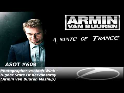 Photographer vs Josh Wink - Higher State Of Kervansaray (Armin van Buuren Mashup)