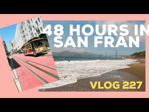 SOLO SAN FRAN TRIP. VLOG 227