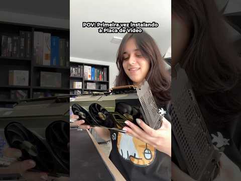 A primeira vez de vocês foi assim também? 😅 #meme #hardware #placadevídeo #pcgamer  #gamers