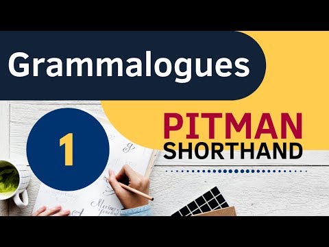 Pitman Shorthand Grammalogues (Part 1)